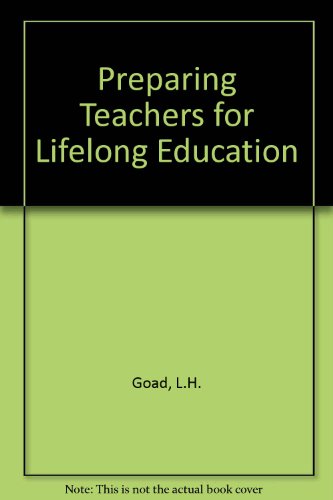 Preparing Teachers for Lifelong Education