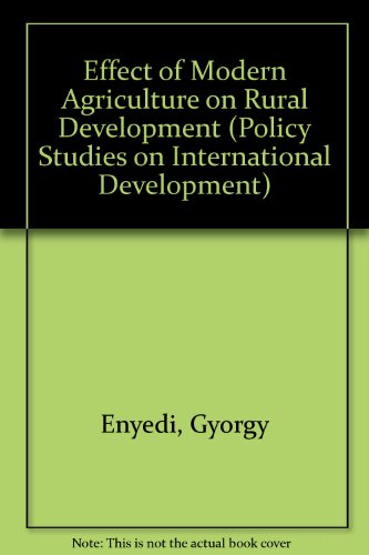 The Effect of Modern Agriculture on Rural Development