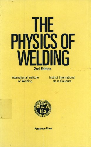 The Physics Of Welding