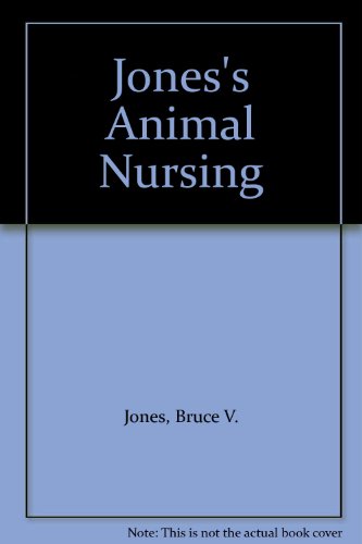 Jones's Animal Nursing
