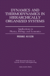 Dynamics and Thermodynamics in Hierarchically Organized Systems