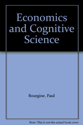 Economics And Cognitive Science