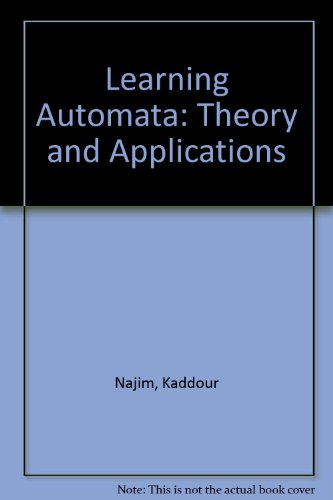 Learning Automata Theory &amp; Applications