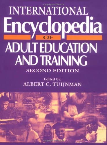 International Encyclopedia of Adult Education and Training, Second Edition (Resources in Education Series)