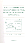 Non Linear Static And Cyclic Analysis Of Steel Frames With Semi Rigid Connections