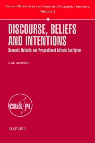 Discourse, Beliefs and Intentions