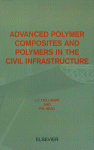 Advanced Polymer Composites and Polymers in the Civil Infrastructure