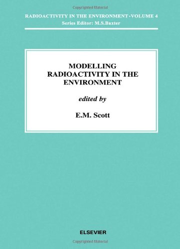 Modelling Radioactivity in the Environment, 4