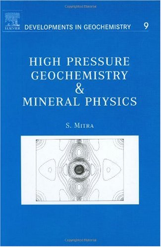 High Pressure Geochemistry &amp; Mineral Physics