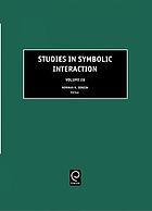 Studies in Symbolic Interaction, Volume 34