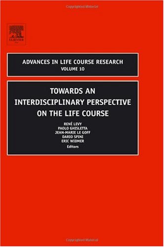 Towards an Interdisciplinary Perspective on the Life Course