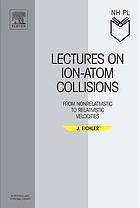 Lectures on Ion-Atom Collisions