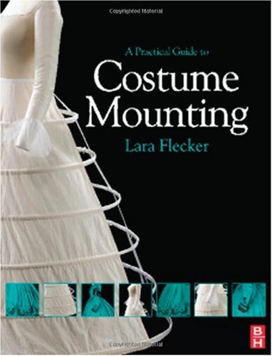 A Practical Guide to Costume Mounting