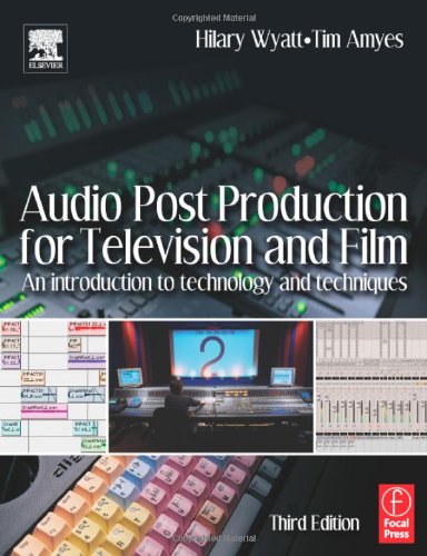 Audio Post Production for Television and Film