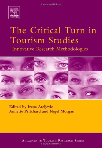 The Critical Turn in Tourism Studies