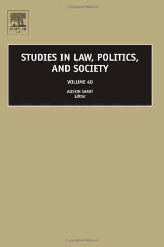 Studies in Law, Politics, and Society, Volume 40