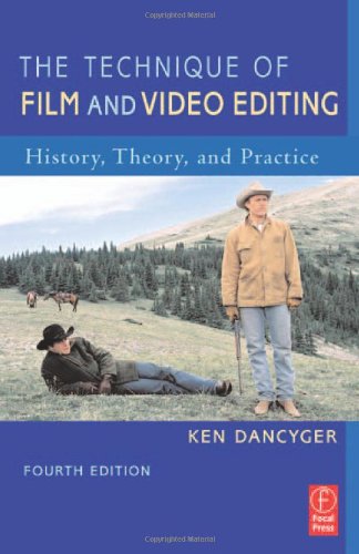 The Technique of Film and Video Editing