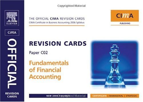 Fundamentals of financial accounting : CIMA certificate in business accounting C02