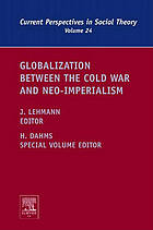 Globalization Between the Cold War and Neo-Imperialism