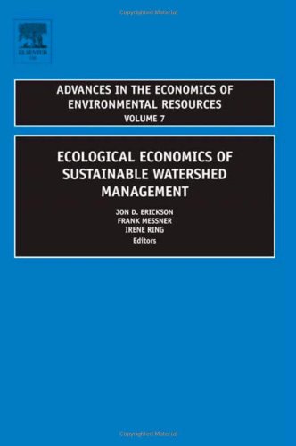 Ecological economics of sustainable watershed management