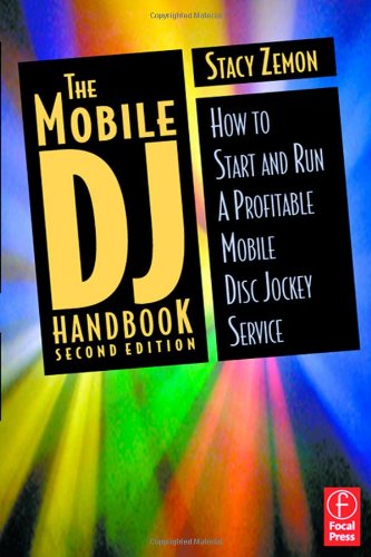 The Mobile DJ Handbook, 2nd Edition