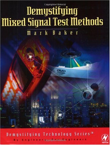 Demystifying Mixed Signal Test Methods