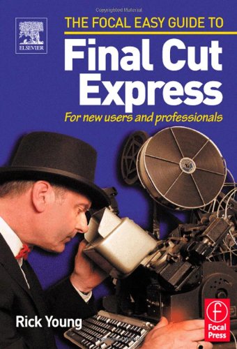 Focal Easy Guide to Final Cut Express