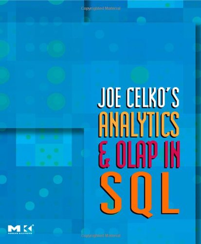 Joe Celko's Analytics and OLAP in SQL