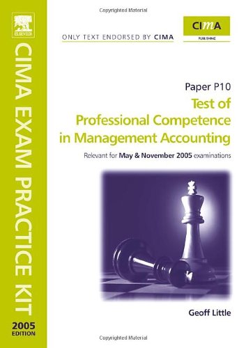 CIMA Exam Practice Kit : Test of Professional Competence in Management.