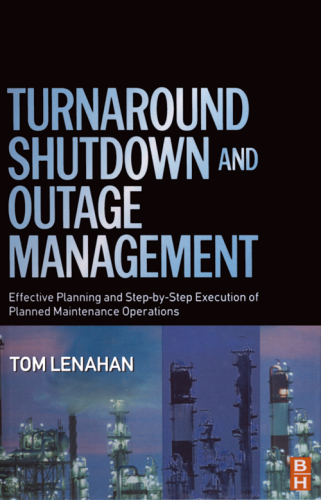 Turnaround, Shutdown and Outage Management