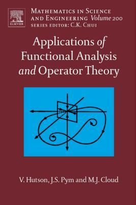 Applications of Functional Analysis and Operator Theory