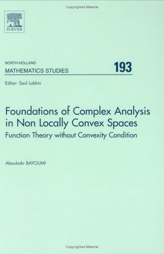 Foundations of Complex Analysis in Non Locally Convex Spaces