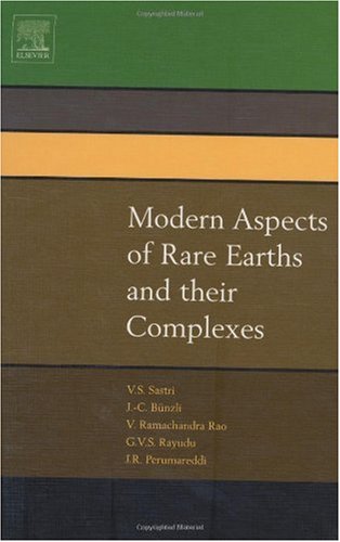 Modern Aspects of Rare Earths and Their Complexes