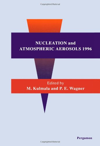 Nucleation and Atmospheric Aerosols 1996