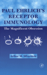 Paul Ehrlich's Receptor Immunology