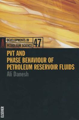Developments in Petroleum Science, Volume 47
