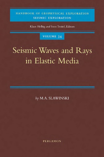 Seismic Waves and Rays in Elastic Media