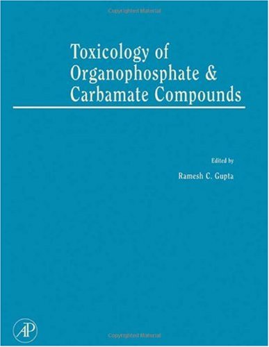 Toxicology of Organophosphate &amp; Carbamate Compounds