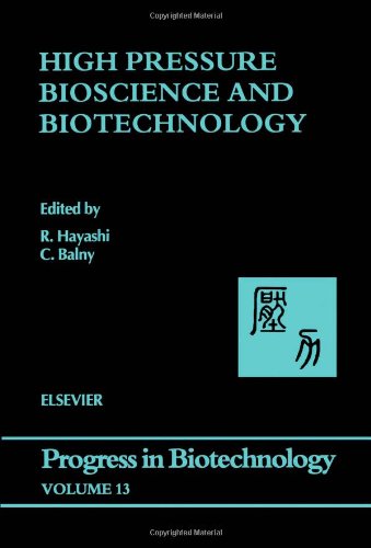 High Pressure Bioscience and Biotechnology