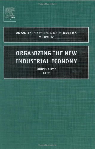 Organizing the New Industrial Economy