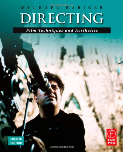 Directing : film techniques and aesthetics