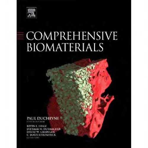 Comprehensive Biomaterials, Seven Volume Set