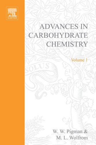 Advances in Carbohydrate Chemistry, Volume 1