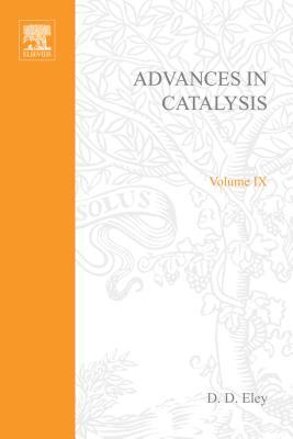 Advances in Catalysis, Volume 9