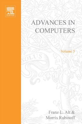 Advances in Computers, Volume 5