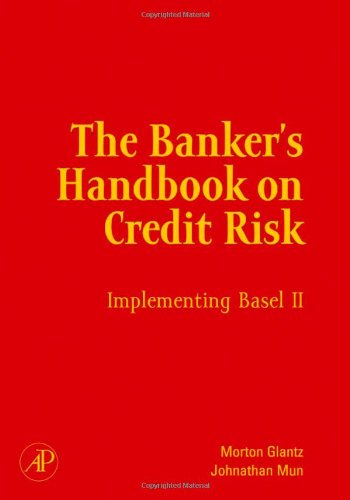 The Banker's Handbook on Credit Risk