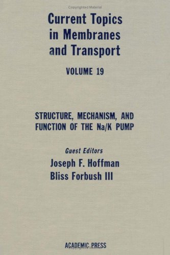 Current Topics in Membranes &amp; Transport, Volume 19