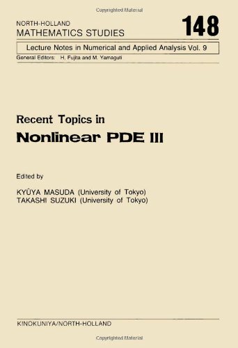 Recent Topics in Nonlinear Pde III