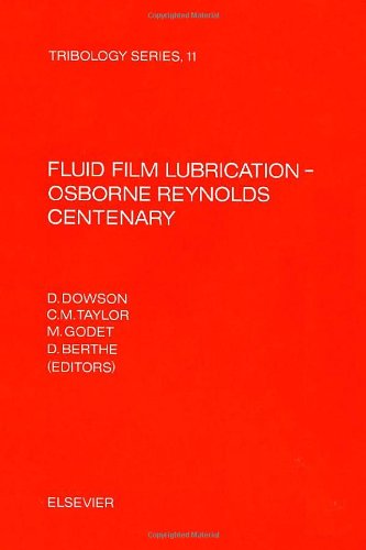 Fluid Film Lubrication - Osborne Reynolds Centenary