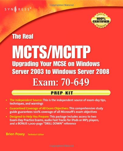 The Real McTs/McItp Exam 70-649 Prep Kit